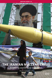 The Iranian Nuclear Crisis: Avoiding worst-case outcomes book cover