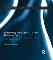Redefining the Market-State Relationship: Responses to the Financial Crisis and the Future of Regulation book cover