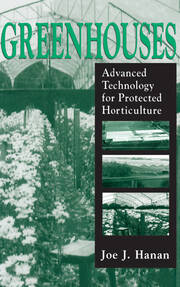 Greenhouses: Advanced Technology for Protected Horticulture book cover