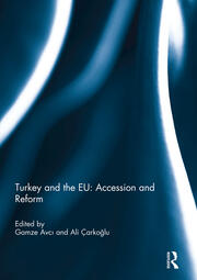 Turkey and the EU: Accession and Reform book cover