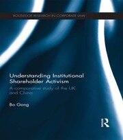 Understanding Institutional Shareholder Activism: A Comparative Study of the UK and China book cover