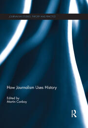 How Journalism Uses History book cover