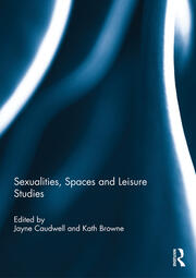 Sexualities, Spaces and Leisure Studies book cover