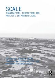Scale: Imagination, Perception and Practice in Architecture book cover