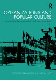 Organizations and Popular Culture: Information, Representation and Transformation book cover