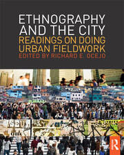 Ethnography and the City: Readings on Doing Urban Fieldwork book cover
