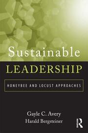 Sustainable Leadership: Honeybee and Locust Approaches book cover