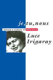 Je, Tu, Nous: Toward a Culture of Difference book cover