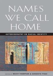Names We Call Home: Autobiography on Racial Identity book cover