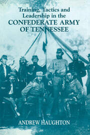Training, Tactics and Leadership in the Confederate Army of Tennessee: Seeds of Failure book cover