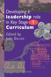 Developing a Leadership Role Within the Key Stage 1 Curriculum: A Handbook for Students and Newly Qualified Teachers book cover