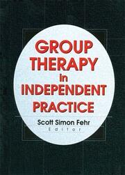Group Therapy In Independent Practice book cover