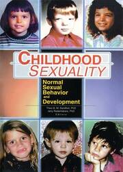 Childhood Sexuality: Normal Sexual Behavior and Development book cover
