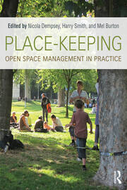 Place-Keeping: Open Space Management in Practice book cover