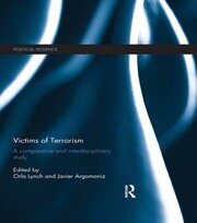 Victims of Terrorism: A Comparative and Interdisciplinary Study book cover