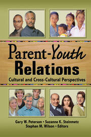 Parent-Youth Relations: Cultural and Cross-Cultural Perspectives book cover
