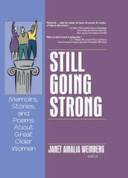 Still Going Strong: Memoirs, Stories, and Poems About Great Older Women book cover