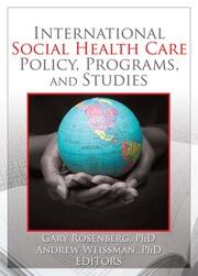International Social Health Care Policy, Program, and Studies book cover