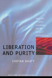 Liberation And Purity: Race, Religious Movements And The Ethics Of Postmodernity book cover