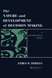 The Nature and Development of Decision-making: A Self-regulation Model book cover