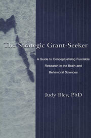 The Strategic Grant-seeker: A Guide To Conceptualizing Fundable Research in the Brain and Behavioral Sciences book cover
