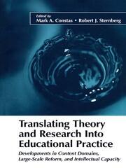 Translating Theory and Research Into Educational Practice: Developments in Content Domains, Large Scale Reform, and Intellectual Capacity book cover