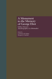 A Monument to the Memory of George Eliot: Edith J. Simcox's Autobiography of a Shirtmaker book cover