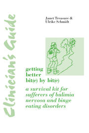 Clinician's Guide: Getting Better Bit(e) by Bit(e): A Survival Kit for Sufferers of Bulimia Nervosa and Binge Eating Disorders book cover