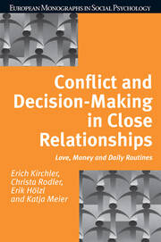 Conflict and Decision Making in Close Relationships: Love, Money and Daily Routines book cover