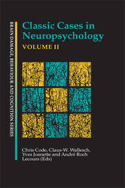 Classic Cases in Neuropsychology, Volume II book cover