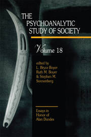 The Psychoanalytic Study of Society, V. 18: Essays in Honor of Alan Dundes book cover