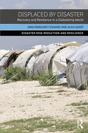 Displaced by Disaster: Recovery and Resilience in a Globalizing World book cover