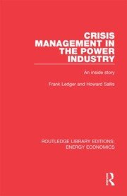 Crisis Management in the Power Industry: An Inside Story book cover