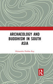 Archaeology and Buddhism in South Asia book cover