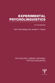 Experimental Psycholinguistics (PLE: Psycholinguistics): An Introduction book cover