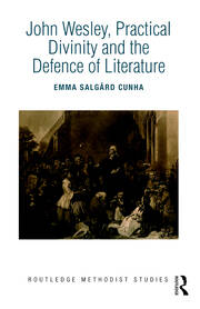 John Wesley, Practical Divinity and the Defence of Literature book cover
