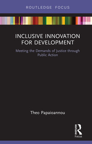 Inclusive Innovation for Development: Meeting the Demands of Justice through Public Action book cover