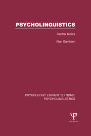 Psycholinguistics (PLE: Psycholinguistics): Central Topics book cover