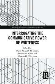 Interrogating the Communicative Power of Whiteness book cover