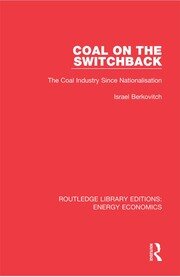 Coal on the Switchback: The Coal Industry Since Nationalisation book cover