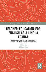 Teacher Education for English as a Lingua Franca: Perspectives from Indonesia book cover
