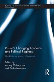 Russia’s Changing Economic and Political Regimes: The Putin Years and Afterwards book cover