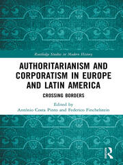 Authoritarianism and Corporatism in Europe and Latin America: Crossing Borders book cover