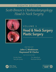 Scott-Brown's Otorhinolaryngology and Head and Neck Surgery: Volume 3: Head and Neck Surgery, Plastic Surgery book cover