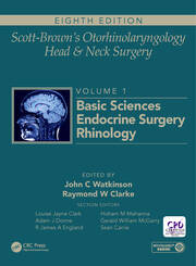 Scott-Brown's Otorhinolaryngology and Head and Neck Surgery: Volume 1: Basic Sciences, Endocrine Surgery, Rhinology book cover