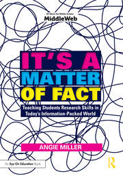 It's a Matter of Fact: Teaching Students Research Skills in Today's Information-Packed World book cover