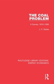 The Coal Problem: A Survey: 1910-1936 book cover