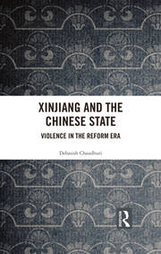 Xinjiang and the Chinese State: Violence in the Reform Era book cover