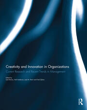 Creativity and Innovation in Organizations: Current Research and Recent Trends in Management book cover