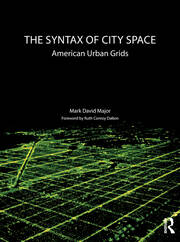 The Syntax of City Space: American Urban Grids book cover
